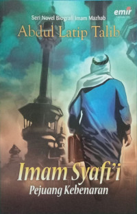 Image of Imam Syafi'i Pejuang Kebenaran