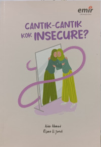 Image of Cantik-Cantik Kok Insecure?