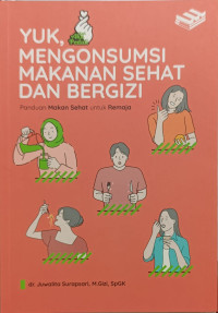 Image of Yik, Mengonsumsi Makanan Sehat dan Bergizi
