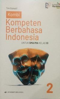 Image of Kombi Kompeten Berbahasa Indonesia Untuk SMA/MA Kelas XI Kurikulum Merdeka
Kompeten Berbahasa Indonesia