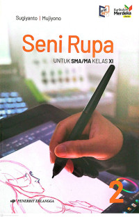 Image of SENI RUPA Untuk SMA/MA Kelas XI Kurikulum Merdeka