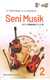 Image of SENI MUSIK Untuk SMA/MA Kurikulum Merdeka