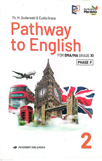 Image of Pathway to English For SMA/MA Grade XI Phase F Kurikulum Merdeka