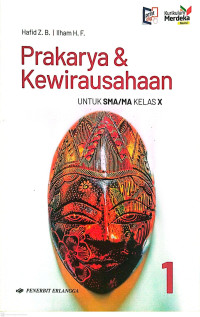 Image of PRAKARYA & KEWIRAUSAHAAN Untuk SMA/MA Kelas X Kurikulum Merdeka