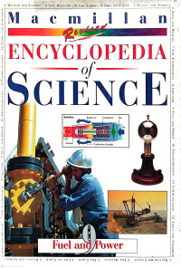 Image of ENCYCLOPEDIA OF SCIENCE 9 Fuel And Power (Energy Sources, Engines, And Rockets)