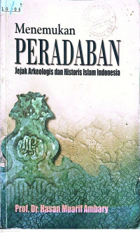 Image of Menemukan PERADABAN Jejak Arkeologis dan Historis Islam Indonesia