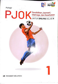 Image of PJOK Pendidikan Jasmani Olahraga, dan Kesehatan Untuk SMA/MA Kelas X