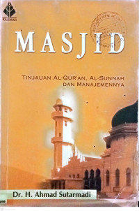 Image of Masjid Tinjauan AL-Qur'an, AL-Sunnah Dan Manajemennya