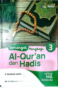 Image of Semangat Mengkaji 3 Al Quran dan Hadits untuk MA Kelas XII Kurikulum Merdeka