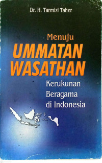 Image of Menuju Ummatan Wasathan Kerukunan Beragama di Indonesia