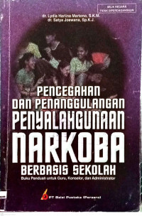 Image of Pencegahan Dan Penanggulangan Penyalagunaan Narkoba Berbasis Sekolah