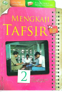 Image of Mengkaji TAFSIR 2 untuk Kelas XII MA Program Keagamaan Kurikulum KTSP