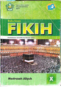 Image of Buku Siswa FIKIH Pendekatan Saintifik Kurikulum 2013 MA Kelas X