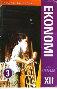 Image of EKONOMI 3 Untuk SMA/MA Kelas XII
