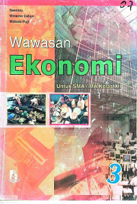 Image of Wawasan Ekonomi 3 Untuk SMA/MA Kelas XII