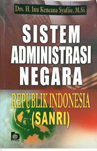 Image of Sistem administrasi negara Republik indonesia (SANRI)