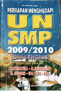Image of PERSIAPAN MENGHADAPI UN SMP 2009/2010 EDISI LENGKAP