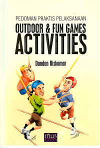 Image of pedoman praktis pelaksanaan OUTDOOR & FUN GAMES ACTIVITIES