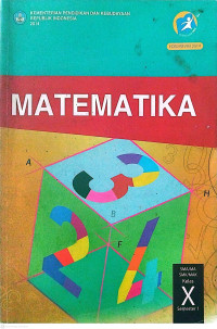Image of MATEMATIKA Untuk SMA/MA Kelas X Semester 1 Kurikulum 2013 Edisi Revisi 2014
