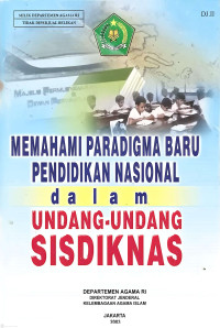 Image of Memahami Paradigma Baru Pendidikan Nasional dalam Undang-undang SISDIKNAS