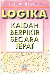 Image of LOGIKA Kaidah Berpikir Secara Tepat