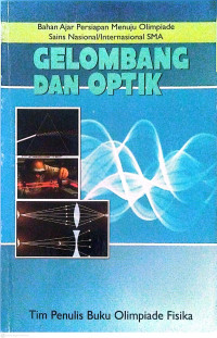 Image of Bahan Ajar Persiapan Menuju Olimpiade Sains Nasional/Internasional SMA 'GELOMBANG DAN OPTIK'