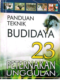 Image of Panduan Teknik Budidaya 23 Peternakan Unggulan