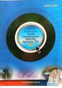 Image of Lomba Pembuatan Media Pembelajaran SMA/MA Berbasis TIK  ( Teknologi Informasi dan Komunikasi) 2006