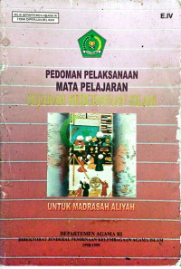 Image of Pedoman Pelaksanaan Mata Pelajaran Sejarah Kebudayaan Islam Untuk Madrasah Aliyah